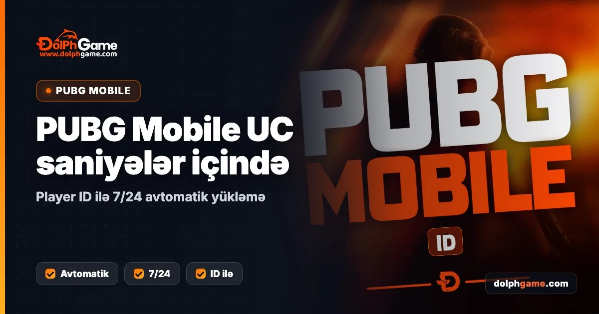 PUBG Mobile UC — Player ID ilə 7/24 avtomatik yükləmə, DolPh Game
